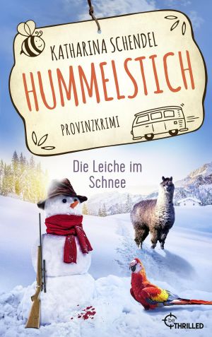 [Bea von Maarstein 08] • Hummelstich · Die Leiche im Schnee